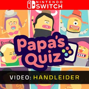 Papa’s Quiz Nintendo Switch Video-opname