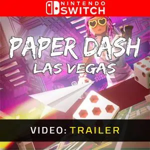 Paper Dash - Las Vegas Nintendo Switch - Videotrailer