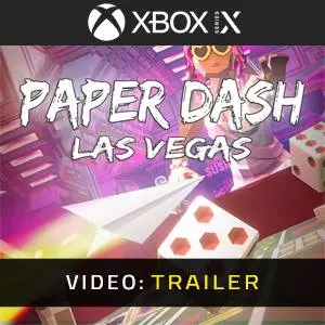 Paper Dash - Las Vegas Xbox Series - Videotrailer