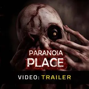 PARANOIA PLACE - Videotrailer