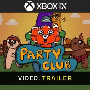 Party Club Xbox Series - Videotrailer