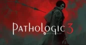 Pathologic 3: Gratis Proloog 'Quarantine' Nu op Steam – Bekijk het!