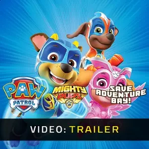 PAW Patrol Mighty Pups Save Adventure Bay - Video Trailer