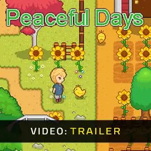 Peaceful Days - Video Trailer