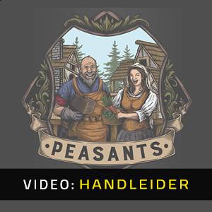 Peasants - Video-Handleider