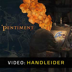 Pentiment - Video-Handleider