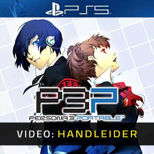 Persona 3 Portable - Video-Handleider