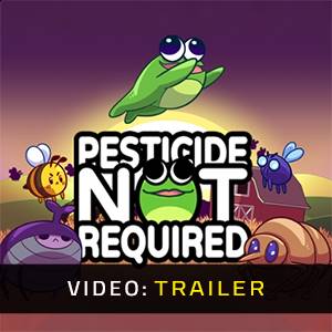 Pesticide Not Required - Video Trailer