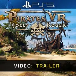 Pirates VR: Jolly Roger PS5 - Trailer