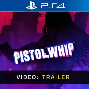 Pistol Whip PS4 - Video Trailer