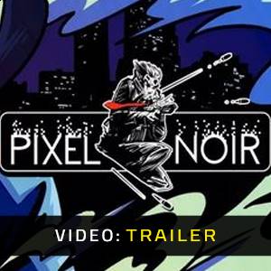 Pixel Noir - Videotrailer