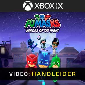 PJ Masks Heroes of the Night Xbox Series X Video-opname