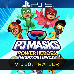 PJ Masks Power Heroes Mighty Alliance - Video Trailer