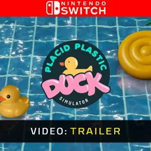 Placid Plastic Duck Simulator Ducks Galore Nintendo Switch - Video Trailer