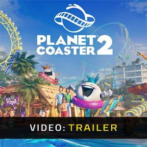 Planet Coaster 2 - Video Trailer