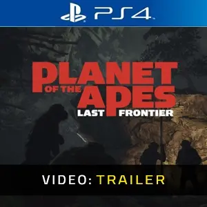 Planet of the Apes Last Frontier PS4 - Trailer