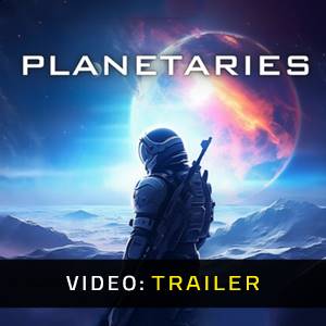Planetaries Video Trailer