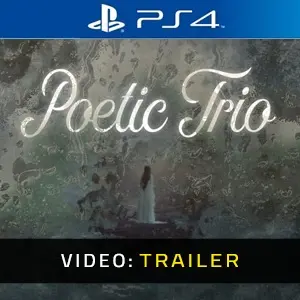 Poetic Trio PS4 - Videotrailer