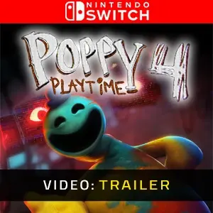 Poppy Playtime - Chapter 4 Nintendo Switch - Video Trailer