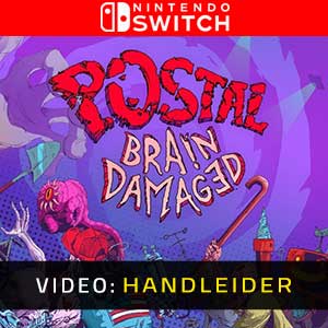 POSTAL Brain-Damaged Nintendo Switch Video-opname