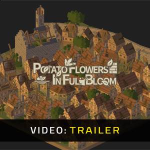 Potato Flowers in Full Bloom - Trailer
