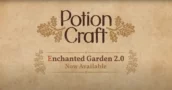 Potion Craft: Enchanted Garden 2.0 Update Brengt Magische Veranderingen – Speel Nu!