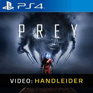 Prey 2017 PS4 Video Trailer