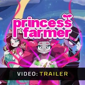 Princess Farmer - Video Trailer