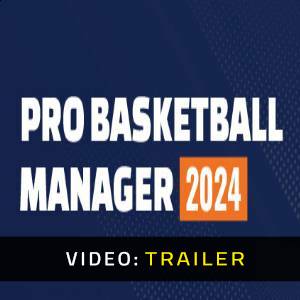 Pro Basketball Manager 2024 - Trailer