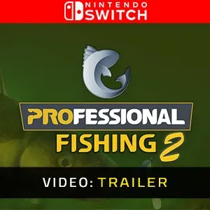 Professional Fishing 2 Nintendo Switch Video Trailer