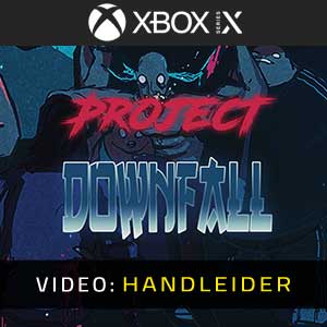 Project Downfall Xbox Series - Trailer