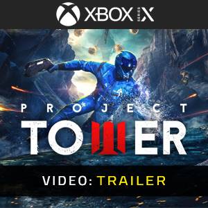 Project Tower Video Trailer