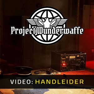 Project Wunderwaffe - Video-Handleider