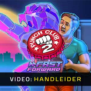 Punch Club 2: Fast Forward Video Trailer