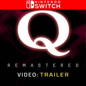 Q REMASTERED Video Trailer