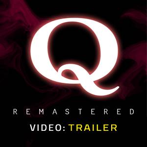 Q REMASTERED Video Trailer