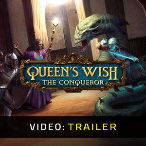 Queen's Wish The Conqueror - Trailer