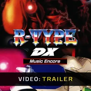 R-TYPE DX Music Encore - Video Trailer