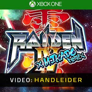 Raiden 4 x Mikado Remix Xbox One- Video Aanhangwagen