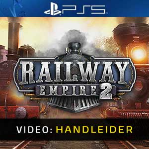 Railway Empire 2 PS5- Video Aanhangwagen