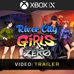 River City Girls Zero Xbox Series - Video Trailer