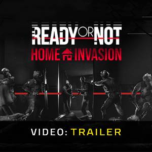 Ready or Not: Home Invasion - Trailer