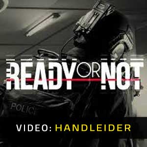 Ready Or Not Video-opname