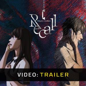 Recall Empty Wishes Video Trailer