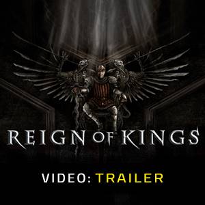 Reign Of Kings - Trailer