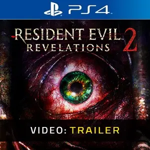 Resident Evil: Revelations 2 PS4 - Trailer