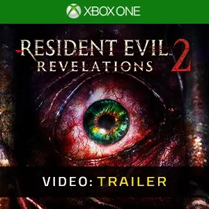 Resident Evil: Revelations 2 Xbox One - Trailer