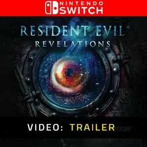 Resident Evil Revelations Nintendo Switch - Video Trailer