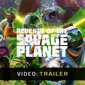 Revenge of the Savage Planet- Video Trailer