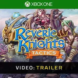 Reverie Knights Tactics Xbox One - Trailer